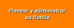 Planear y administrar su flotilla