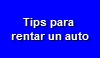 Tips para rentar un auto